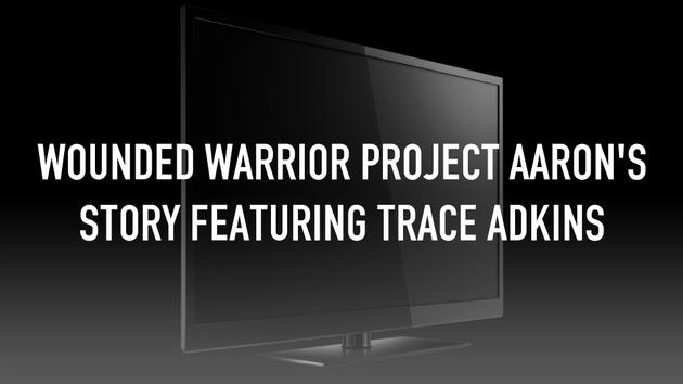 Wounded Warrior Project Aaron's Story featuring Trace Adkins