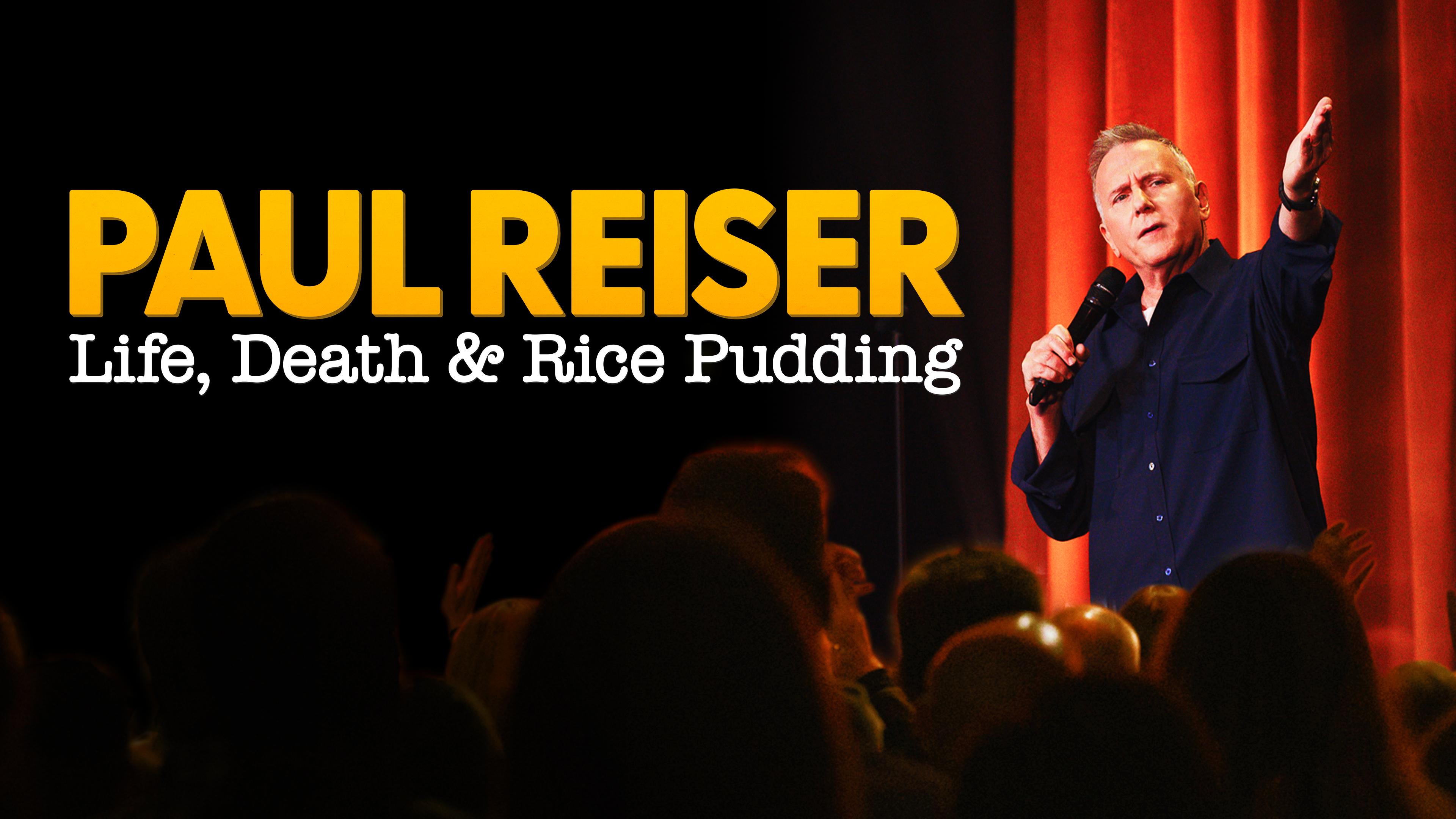 Watch Paul Reiser: Life, Death & Rice Pudding Streaming on Philo for Free