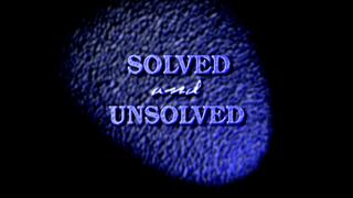 Solved & Unsolved