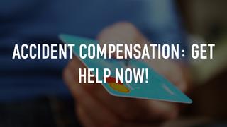 Accident Compensation: Get Help Now!