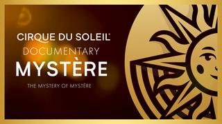 Mystere: The Mystery of Mystere