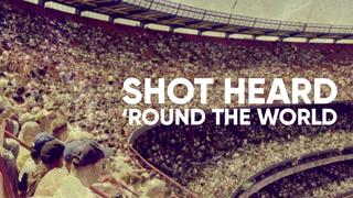  watch Shot Heard 'Round the World