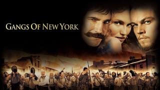  watch Gangs of New York