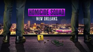 Homicide Squad New Orleans