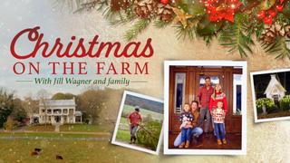  watch Christmas on the Farm with Jill Wagner & Family