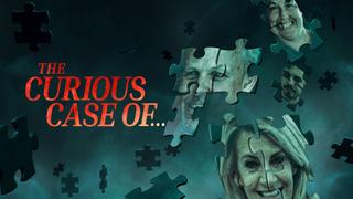 The Curious Case of...