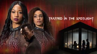 Trapped in the Spotlight