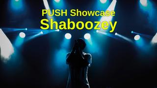  watch PUSH Showcase: Shaboozey