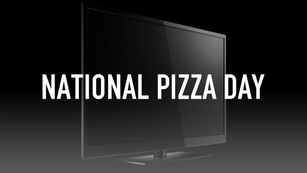 National Pizza Day