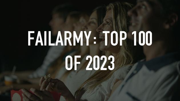 FailArmy: Top 100 of 2023