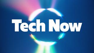 Tech Now