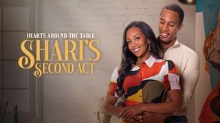 Hearts Around the Table: Shari's Second Act