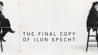 The Final Copy of Ilon Specht