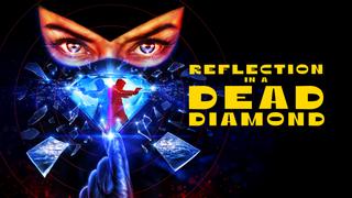 Reflection in a Dead Diamond