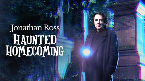 Jonathan Ross Haunted Homecoming
