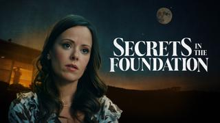 Secrets in the Foundation