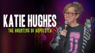 Katie Hughes: The Haunting of Hopscotch