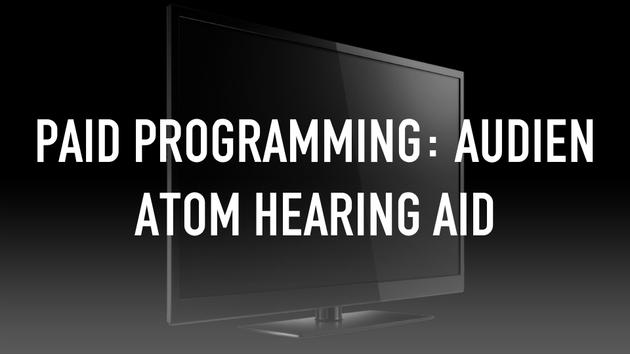 Paid Programming: Audien Atom Hearing Aid