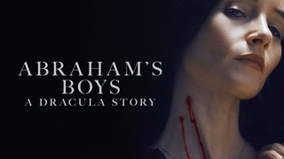 Abraham's Boys: A Dracula Story