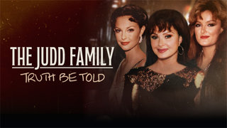 The Judd Family: Truth Be Told