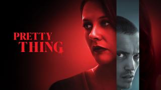  watch Pretty Thing