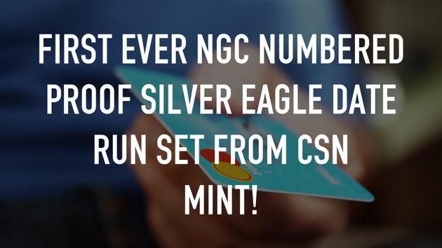 First EVER NGC Numbered Proof Silver Eagle Date Run Set from CSN Mint!