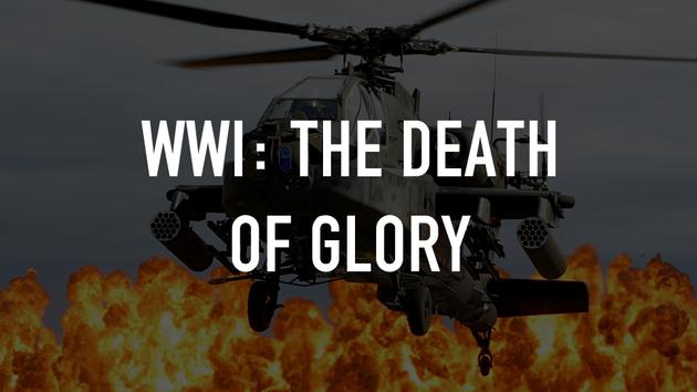 WWI: The Death of Glory