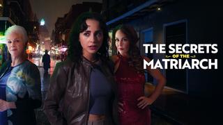  watch The Secrets of the Matriarch