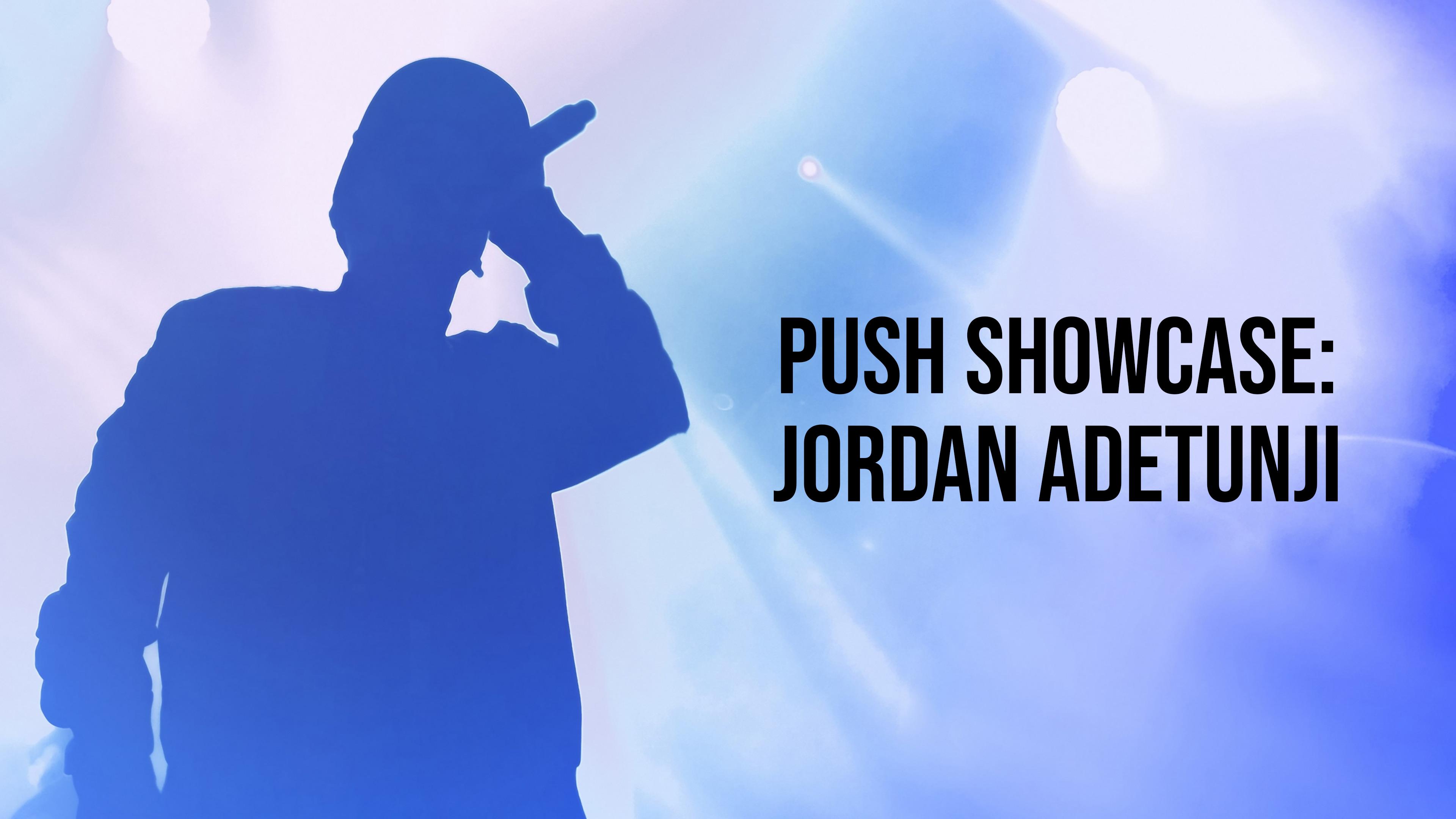 Watch Push Showcase: Jordan Adetunji Streaming on Philo (Free Trial)