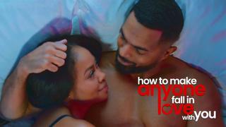 watch How to Make Anyone Fall in Love With You