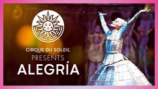 Cirque du Soleil Presents: Alegría