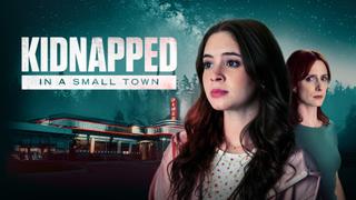 Kidnapped in a Small Town