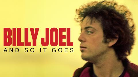 Billy Joel: And So It Goes