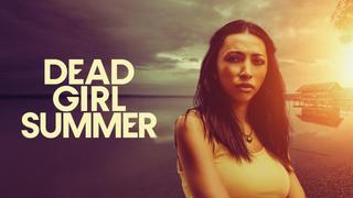 Dead Girl Summer
