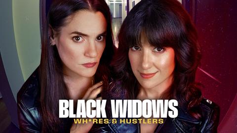 Black Widows: Wh.res & Hustlers