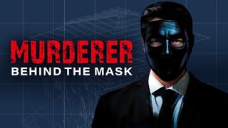 Murderer Behind the Mask