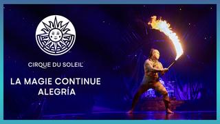 La Magie Continue & Alegria