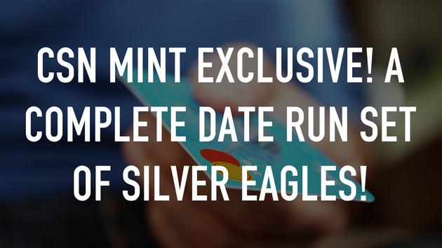 CSN Mint Exclusive! A Complete Date Run Set of Silver Eagles!