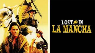 Lost in La Mancha