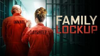 Family Lockup