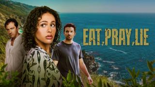 Eat, Pray, Lie