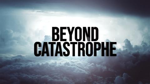Beyond Catastrophes
