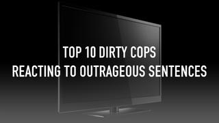 Corrupt Cops: Honest Sentence Corrupt Cops: Honest Sentence