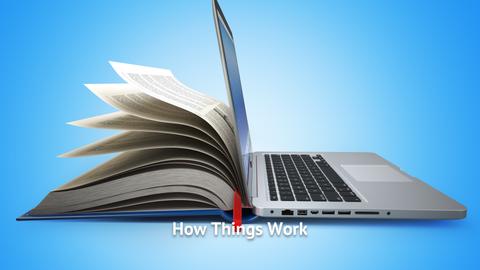 How Things Work