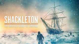 watch Shackleton: The Greatest Story of Survival