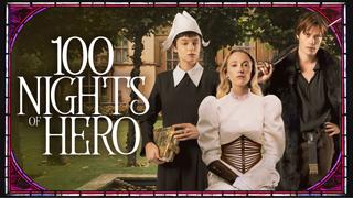 100 Nights of Hero