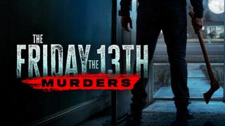  watch The Friday the 13th Murders