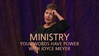 watch Ministry - Your Words Have Power with Joyce Meyer