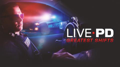 Live PD: Greatest Shifts