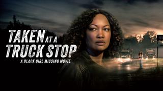  watch Taken at a Truck Stop: A Black Girl Missing Movie